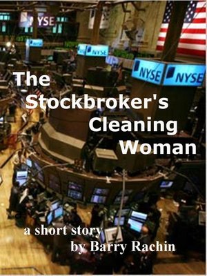 cover image of The Stockbroker's Cleaning Woman